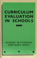 Cover of: Curriculum evaluation in schools