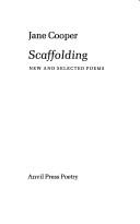Cover of: Scaffolding: new and selected poems