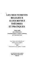 Cover of: Les Mouvements religieux aujourd'hui: théories et pratiques