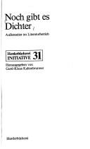 Cover of: Noch gibt es Dichter: Aussenseiter im Literaturbetrieb