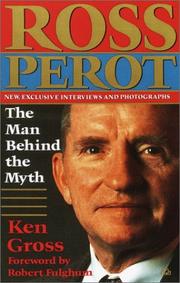 Cover of: Ross Perot: the man behind the myth