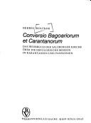 Cover of: Conversio Bagoariorum et Carantanorum: das Weissbuch der Salzburger Kirche über die erfolgreiche Mission in Karantanien und Pannonien