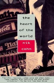 Cover of: The heart of the world by Nik Cohn