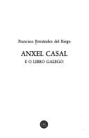 Cover of: Anxel Casal e o libro galego