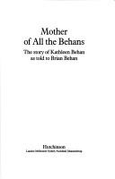 Mother of all the Behans by Kathleen Behan
