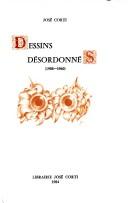 Cover of: Dessins désordonnés: 1908-1960