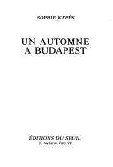 Cover of: Un automne à Budapest