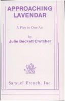 Cover of: Approaching Lavendar by Julie Beckett Crutcher