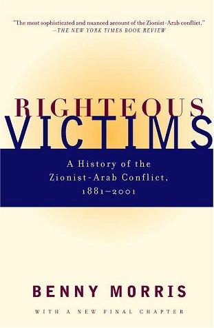 Righteous victims by Benny Morris