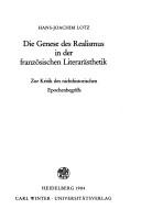 Cover of: Die Genese des Realismus in der französischen Literarästhetik: zur Kritik des nichthistorischen Epochenbegriffs