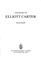 Cover of: The music of Elliott Carter