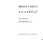 Cover of: Mark Tobey, art and belief