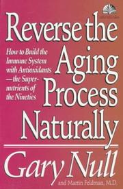 Cover of: Reverse the aging process naturally | Gary Null