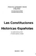 Cover of: Las constituciones históricas españolas: un análisis histórico-jurídico