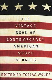 Cover of: The Vintage book of contemporary American short stories by Tobias Wolff