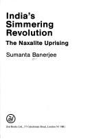 Cover of: India's simmering revolution by Sumanta Banerjee