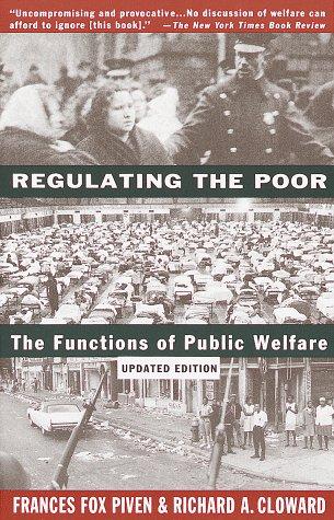 Regulating the poor by Frances Fox Piven
