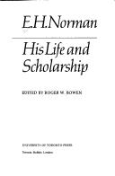 Cover of: E.H. Norman, his life and scholarship