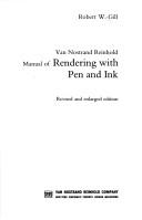 Cover of: Van Nostrand Reinhold manual of rendering with pen and ink by Robert W. Gill