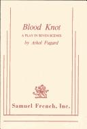 Cover of: The blood knot: a play in three acts