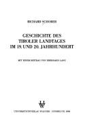 Cover of: Geschichte des Tiroler Landtages im 19. und 20. Jahrhundert by Richard Schober