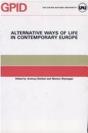 Cover of: Alternative ways of life in contemporary Europe | 