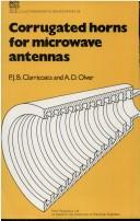 Cover of: Corrugated horns for microwave antennas