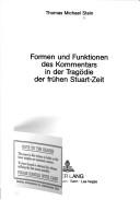 Cover of: Formen und Funktionen des Kommentars in der Tragödie der frühen Stuart-Zeit