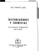 Cover of: Historiadores y cronistas by José Roberto Arze