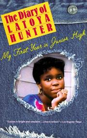 The diary of Latoya Hunter by Latoya Hunter