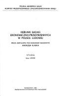 Cover of: Kierunki badań ekonomiczno-przestrzennych w Polsce Ludowej: praca zespołowa