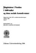 Cover of: Magtstaten i Norden i 1600-tallet og dens sociale konsekvenser: rapporter til den XIX Nordiske historikerkongres, Odense, 1984, bind I