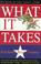 Cover of: What it takes