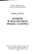 Komizm w białoruskiej prozie ludowej by Maria Czurak