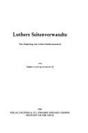 Cover of: Luthers Seitenverwandte by Schmidt, Ludwig