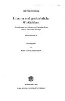 Cover of: Literatur und geschichtliche Wirklichkeit: Abhandlungen und Aufsätze zur römischen Prosa und zur klassischen Philologie