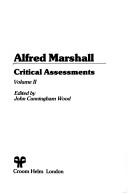 Cover of: Alfred Marshall: critical assessments