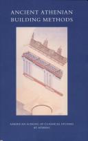 Cover of: Ancient Athenian building methods by John McK Camp