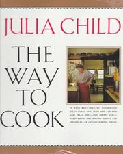 The Way to Cook by Julia Child