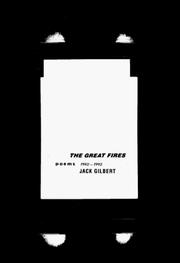 Cover of: The Great Fires by Jack Gilbert