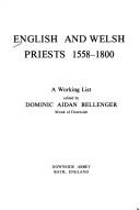 Cover of: English and Welsh priests, 1558-1800: a working list