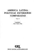 Cover of: América Latina: políticas exteriores comparadas