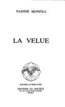 Cover of: La Velue by Nadine Monfils