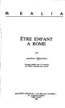 Cover of: Etre enfant à Rome