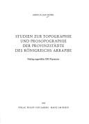 Studien zur Topographie und Prosopographie der Provinzstädte des Königreichs Arrapḫe by Abdulillah Fadhil