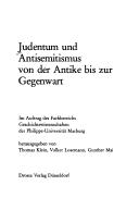 Cover of: Judentum und Antisemitismus von der Antike bis zur Gegenwart
