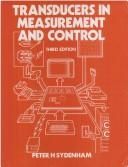 Transducers in measurement and control by P. H. Sydenham