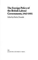 Cover of: The Foreign policy of the British Labour governments, 1945-1951 | 