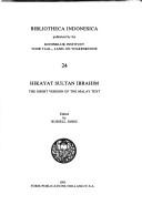 Cover of: Hikayat Sultan Ibrahim: the short version of the Malay text