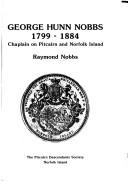 Cover of: George Hunn Nobbs, 1799-1884: chaplain on Pitcairn and Norfolk Island